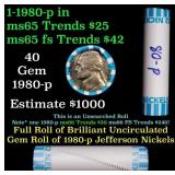 BU Shotgun Jefferson 5c roll, 1980-p 40 pcs Bank $