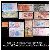 Lot of 25 Foreign Currency Notes - Variety of Coun