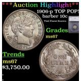 ***Major Highlight*** 1906-p Barber Dime TOP POP!