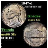 1947-d Jefferson Nickel 5c Grades GEM+ 5fs
