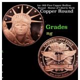 1oz .999 Fine Copper Bullion Round - Statue of Lib