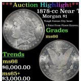 ***Major Highlight*** 1878-cc Morgan Dollar Near T