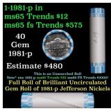 BU Shotgun Jefferson 5c roll, 1981-p 40 pcs Bank $