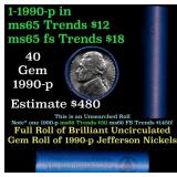 BU Shotgun Jefferson 5c roll, 1990-p 40 pcs Bank $