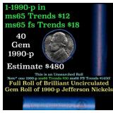 BU Shotgun Jefferson 5c roll, 1990-p 40 pcs Bank $