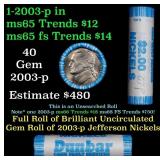BU Shotgun Jefferson 5c roll, 2003-p 40 pcs Bank $
