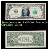 Trump Novelty 2017A $1 Federal Reserve Note Grades