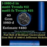 BU Shotgun Jefferson 5c roll, 1980-d 40 pcs Bank $