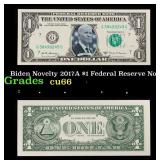 Biden Novelty 2017A $1 Federal Reserve Note Grades