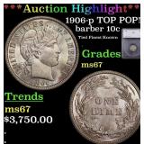 ***Major Highlight*** 1906-p Barber Dime TOP POP!