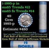 BU Shotgun Jefferson 5c roll, 1995-p 40 pcs Bank $