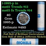 BU Shotgun Jefferson 5c roll, 1995-p 40 pcs Bank $