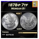 1878-p 7tf Morgan Dollar $1 Grades Choice Unc