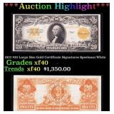 ***Major Highlight*** 1922 $20 Large Size Gold Cer