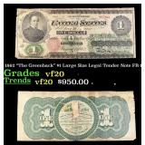 1862 "The Greenback" $1 Large Size Legal Tender No