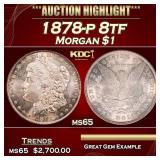 ***Major Highlight*** 1878-p 8tf Morgan Dollar $1