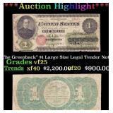 ***Major Highlight*** 1862 "The Greenback" $1 Larg
