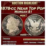 ***Major Highlight*** 1878-cc Morgan Dollar Near T