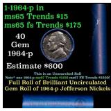 BU Shotgun Jefferson 5c roll, 1964-d 40 pcs Bank $