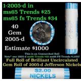 BU Shotgun Jefferson 5c roll, 2005-d 40 pcs Bank $