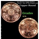 1oz .999 Fine Copper Bullion Round - Year of The D