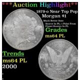 1879-o Morgan Dollar Near Top Pop! $1 ms64 PL SEGS
