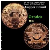 1oz .999 Fine Copper Bullion Round - We