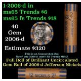 BU Shotgun Jefferson 5c roll, 2006-d 40 pcs Coin-T