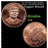 1oz .999 Fine Copper Bullion Round - Donald Trump