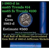 BU Shotgun Jefferson 5c roll, 1963-d 40 pcs Bank $