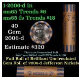 BU Shotgun Jefferson 5c roll, 2006-d 40 pcs Coin-T