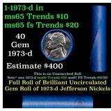 BU Shotgun Jefferson 5c roll, 1973-d 40 pcs Bank $