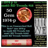 BU Shotgun Lincoln 1c roll, 1974-p 50 pcs Bank Wra