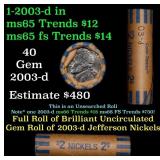 BU Shotgun Jefferson 5c roll, 2003-d 40 pcs Coin-T