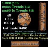 BU Shotgun Jefferson 5c roll, 1991-p 40 pcs Bank $