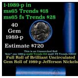 BU Shotgun Jefferson 5c roll, 1989-p 40 pcs Bank $