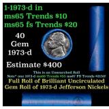 BU Shotgun Jefferson 5c roll, 1973-d 40 pcs Bank $