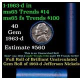 BU Shotgun Jefferson 5c roll, 1963-d 40 pcs Bank $