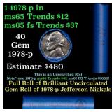 BU Shotgun Jefferson 5c roll, 1978-p 40 pcs Bank $