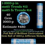 BU Shotgun Jefferson 5c roll, 2003-p 40 pcs Bank $