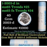 BU Shotgun Jefferson 5c roll, 2003-d 40 pcs Bank $