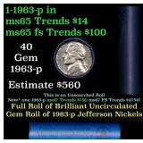 BU Shotgun Jefferson 5c roll, 1963-p 40 pcs Bank $
