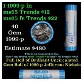 BU Shotgun Jefferson 5c roll, 1999-p 40 pcs Bank $