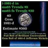 BU Shotgun Jefferson 5c roll, 1981-d 40 pcs Bank $