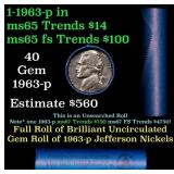 BU Shotgun Jefferson 5c roll, 1963-p 40 pcs Bank $