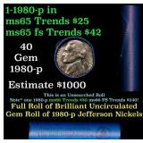 BU Shotgun Jefferson 5c roll, 1980-p 40 pcs Bank $