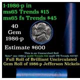 BU Shotgun Jefferson 5c roll, 1986-p 40 pcs Bank $
