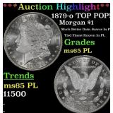 1879-o Morgan Dollar TOP POP! $1 ms65 PL SEGS