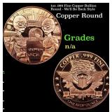 1oz .999 Fine Copper Bullion Round - We