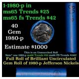 BU Shotgun Jefferson 5c roll, 1980-p 40 pcs Bank $